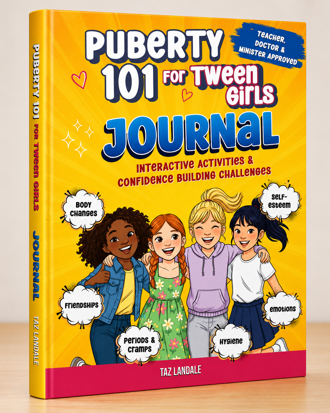 Puberty 101 For Tween Girls - Journal
