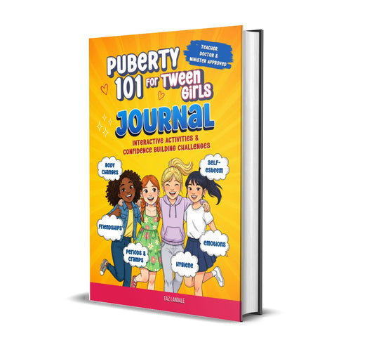 Puberty 101 For Tween Girls - Journal